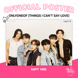 [POSTER] ONLYONEOF - THINGS I CAN'T SAY LOVE - Stardust K-pop Shop