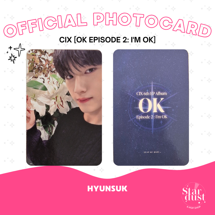 [PHOTOCARD] CIX - OK EPISODE 2: I'M OK [Dear My Muse] - Stardust K-pop Shop