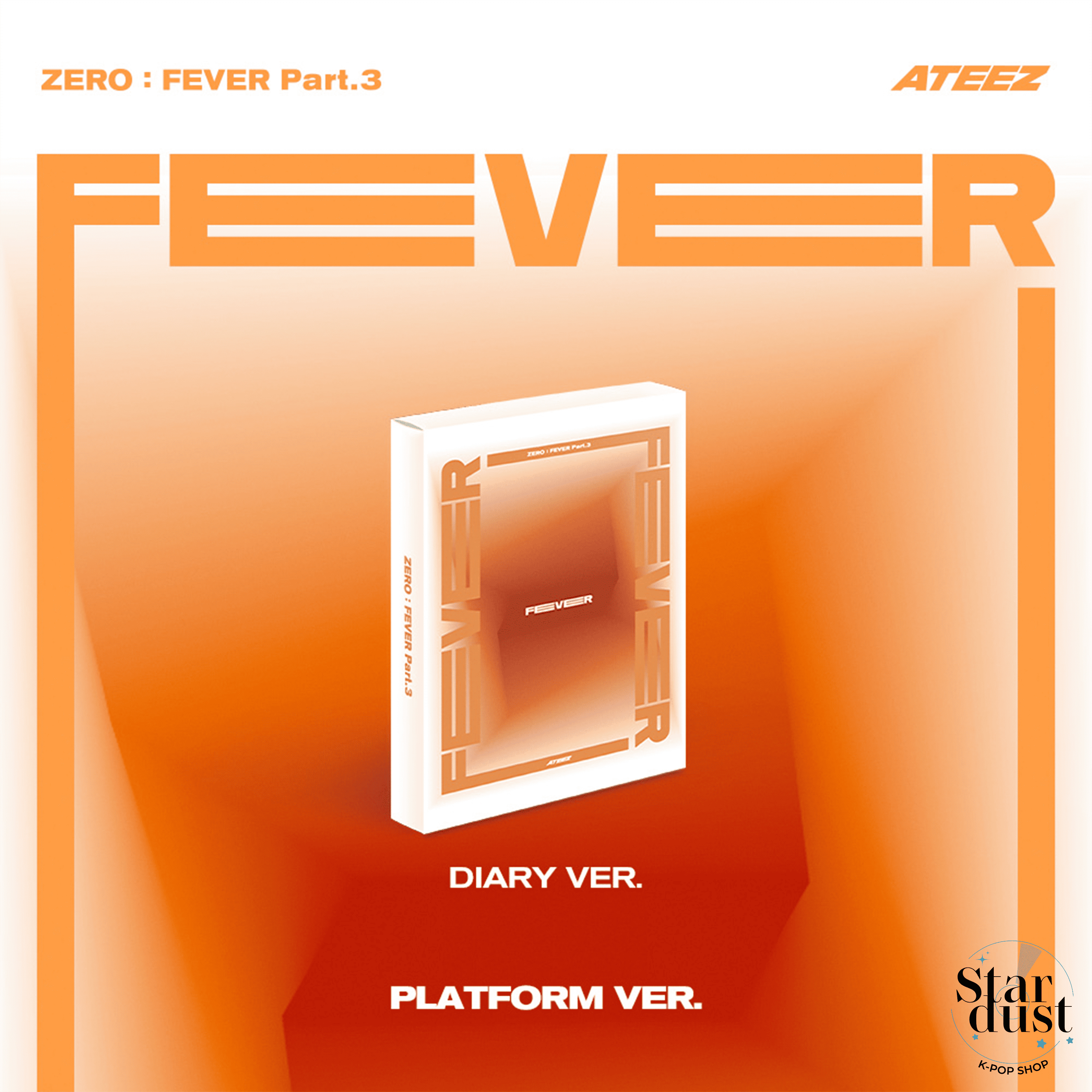 ATEEZ - ZERO: FEVER Part. 3 [7th Mini Album] Platform Ver. - Stardust K-pop Shop