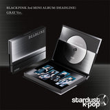 BLACKPINK - DEADLINE [3rd Mini Album] GRAY Ver. stardust kpop shop