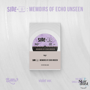 BILLLIE - SIDE-B MEMOIRS OF ECHO UNSEEN [1st Single Album] Poca Album - Stardust K-pop Shop