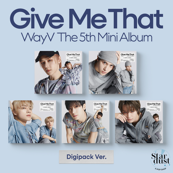 WAYV - GIVE ME THAT [5th Mini Album] Digipack Ver.