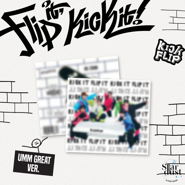 KICKFLIP - FLIP IT, KICK IT [1st Mini Album] Umm Great Ver. + POSTER