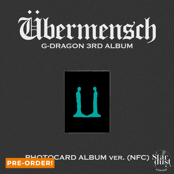 [PRE-ORDER] G-DRAGON - ÜBERMENSCH [3rd Album] Photocard Album Ver. (NFC)