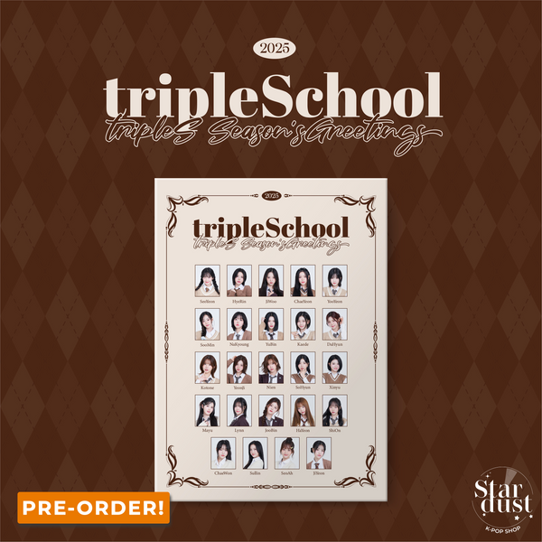 [PRE-ORDER] TRIPLES - 2025 SEASON'S GREETINGS [tripleSchool]