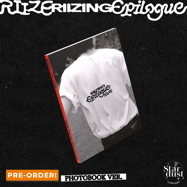 [PRE-ORDER] RIIZE - RIIZING: EPILOGUE [1st Mini Album] Photobook Ver.