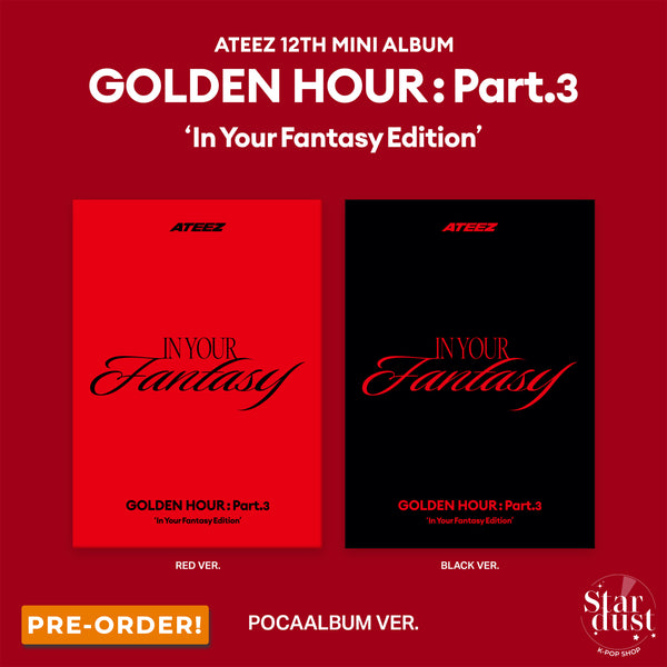 [PRE-ORDER] ATEEZ - GOLDEN HOUR: PART. 3 [In Your Fantasy Edition] Pocaalbum Ver.