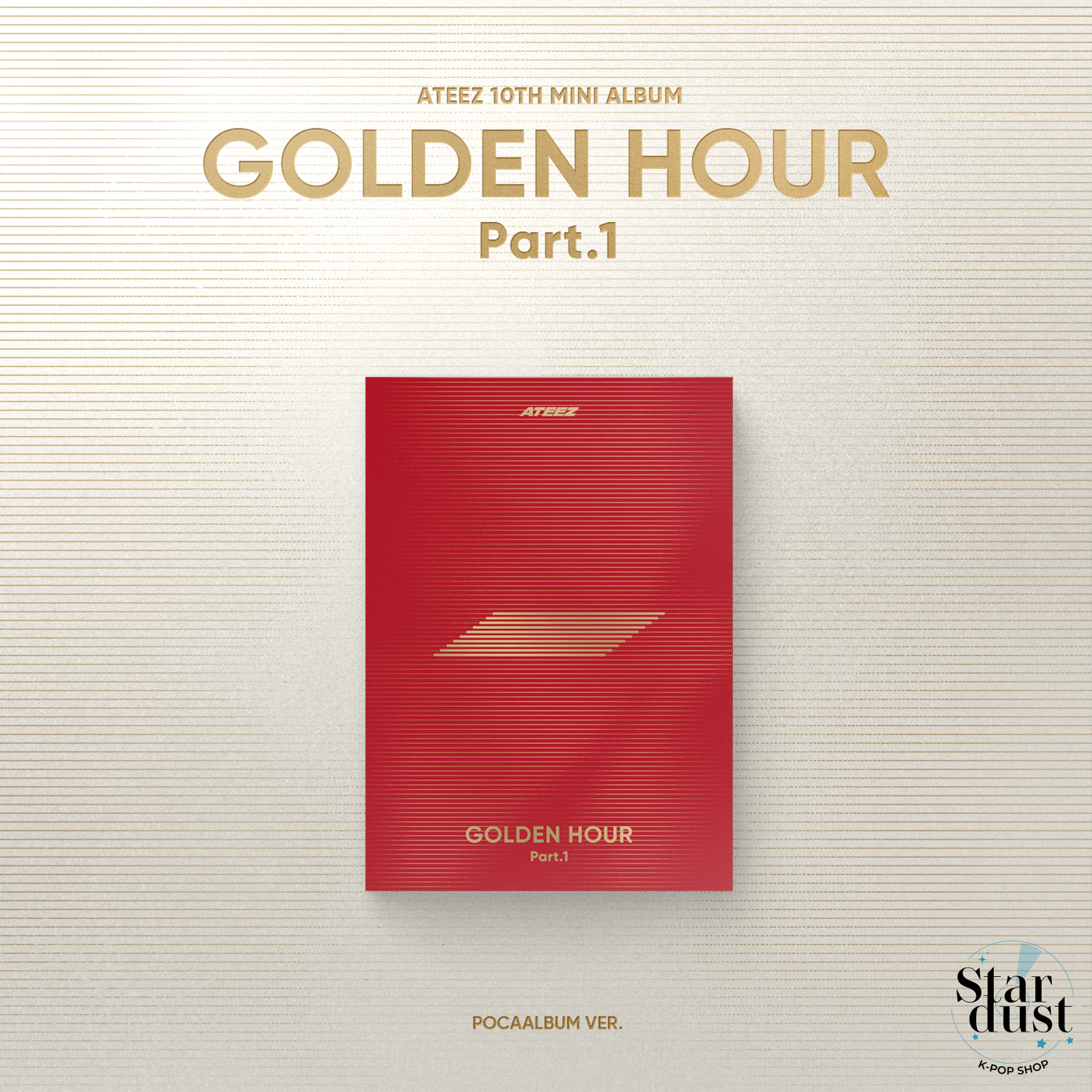 ATEEZ - GOLDEN HOUR: PART. 1 [10th Mini Album] Poca Album Ver. - Stardust K-pop Shop