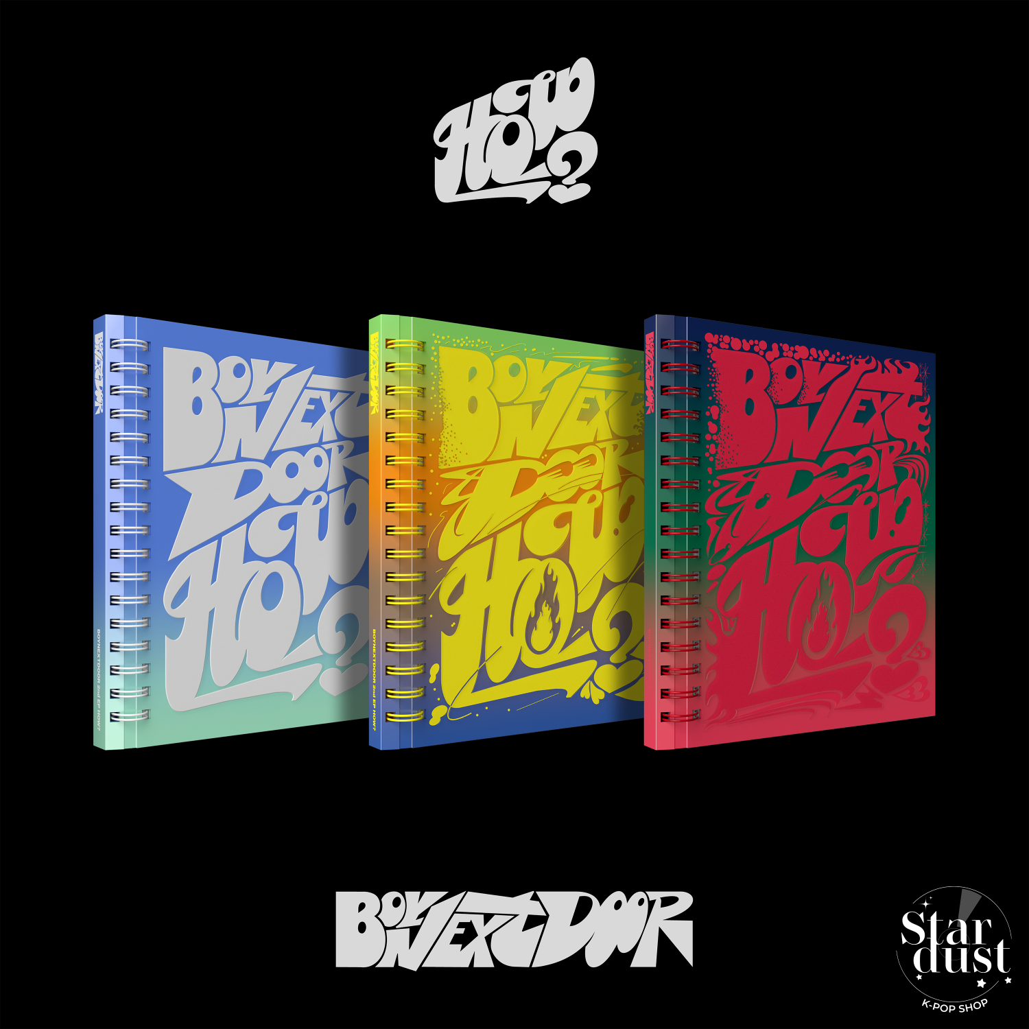 BOYNEXTDOOR - HOW? [2nd Mini Album] - Stardust K-pop Shop