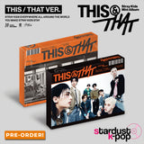 [PRE-ORDER] STRAY KIDS - THIS & THAT [10th Mini Album]