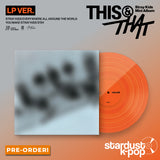 [PRE-ORDER] Stray Kids - THIS & THAT [10th Mini Album] LP Ver.