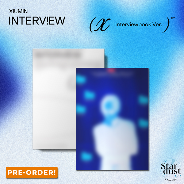 [PRE-ORDER] XIUMIN - INTERVIEW X [Interviewbook Ver.]