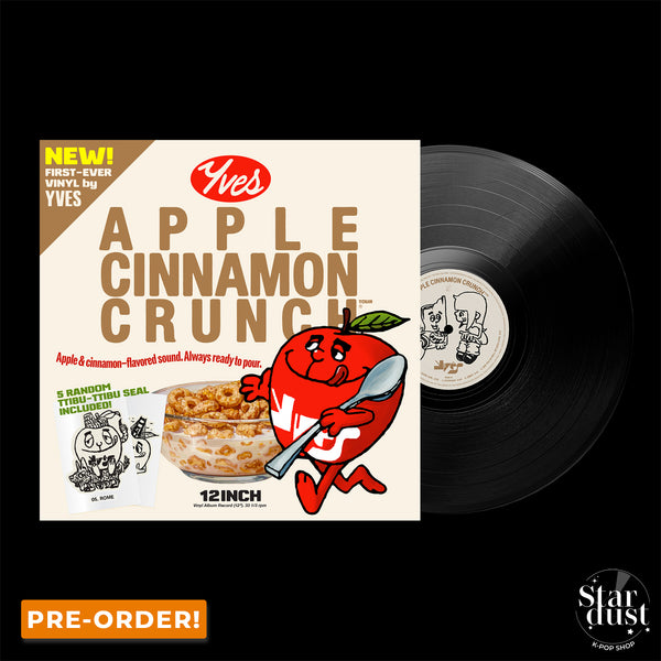 [PRE-ORDER] YVES - APPLE CINNAMON CRUNCH [12-Inch Black Vinyl]