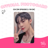 [PHOTOCARD] CIX - OK EPISODE 2: I'M OK [Dear My Muse] Set B