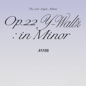 JO YURI - OP.22 Y-WALTZ IN MINOR [2nd Single Album] - Stardust K-pop Shop