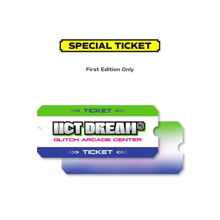 NCT Dream Glitch Mode 2nd Full Album Scratch version, Glitch version special ticket