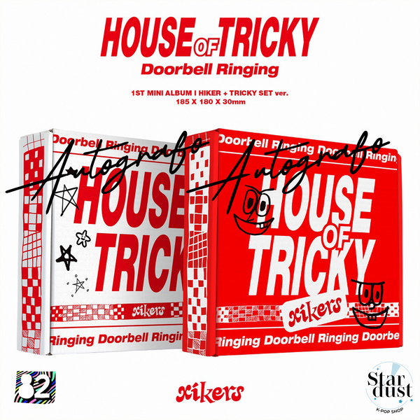 [AUTOGRAFATO] XIKERS - HOUSE OF TRICKY: DOORBELL RINGING [US / hello82 Exclusive]